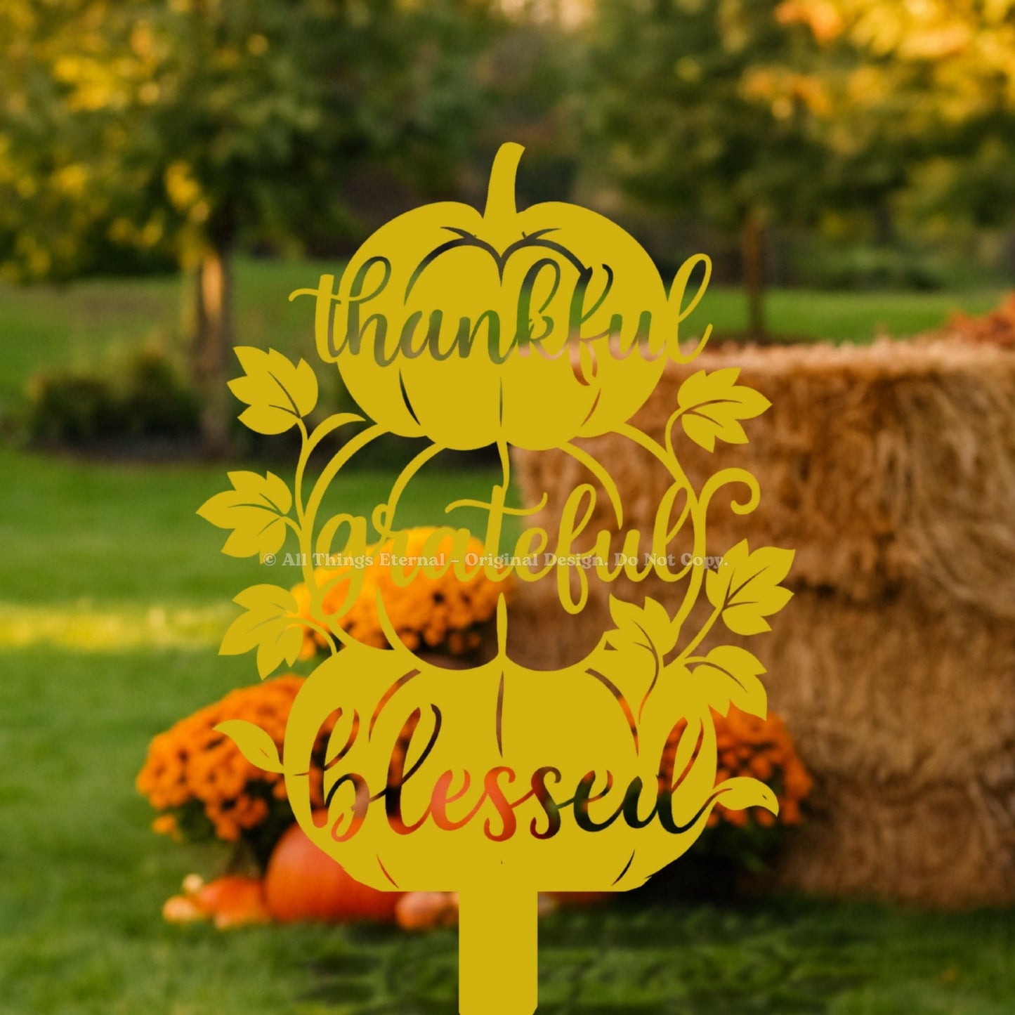 Thankful Grateful Blessed Pumpkin Metal Yard Sign