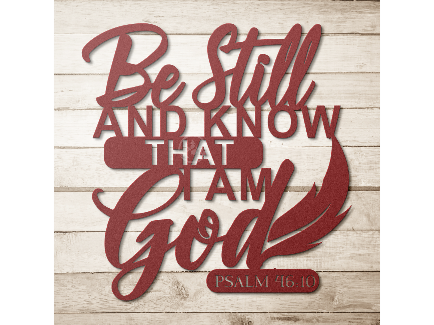 Be Still & Know Metal Wall Art - Psalm 46:10 Christian Decor Sign