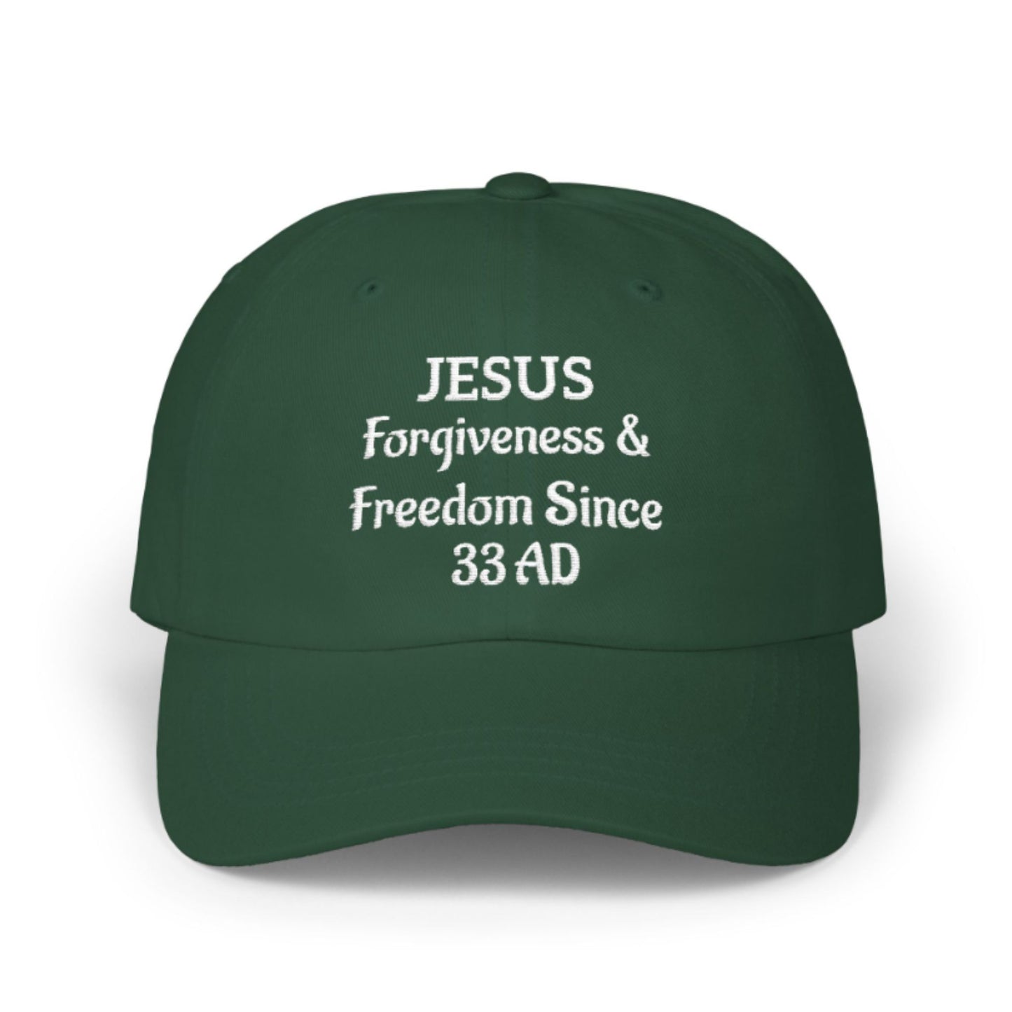JESUS Forgiveness & Freedom Since 33 AD-Christian Embroidered Baseball Cap