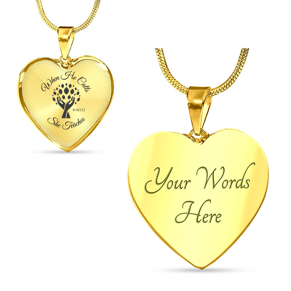 When He Calls She Teaches Necklace – Inspirational Heart Pendant