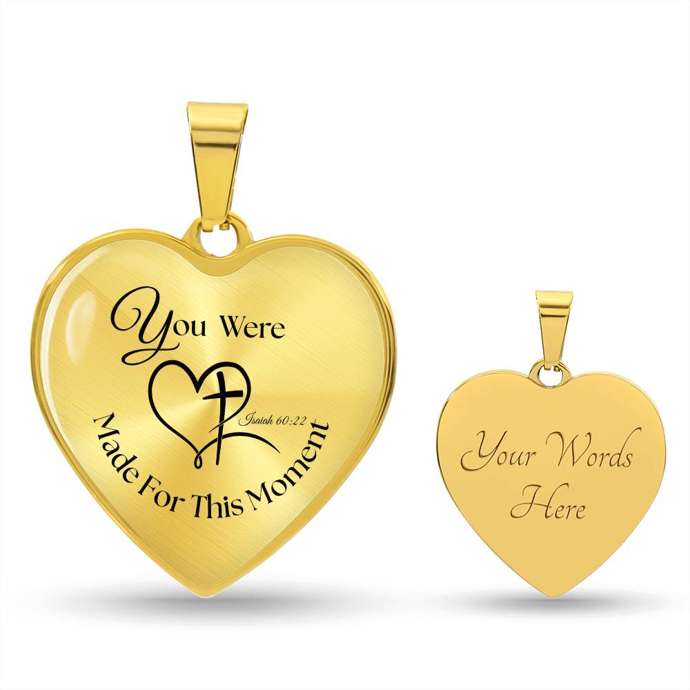 You were Made For This Moment Heart Necklace – Isaiah 60:22 Pendant Gift