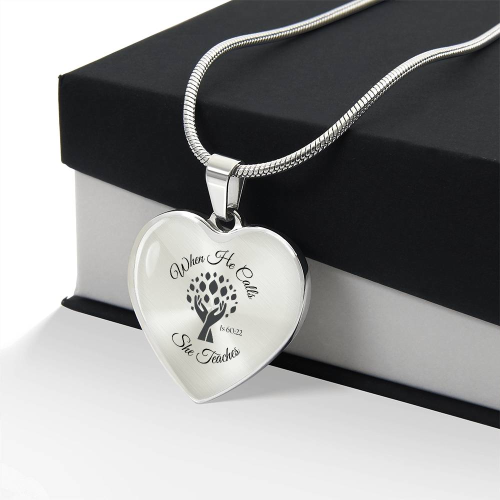 When He Calls She Teaches Necklace – Inspirational Heart Pendant