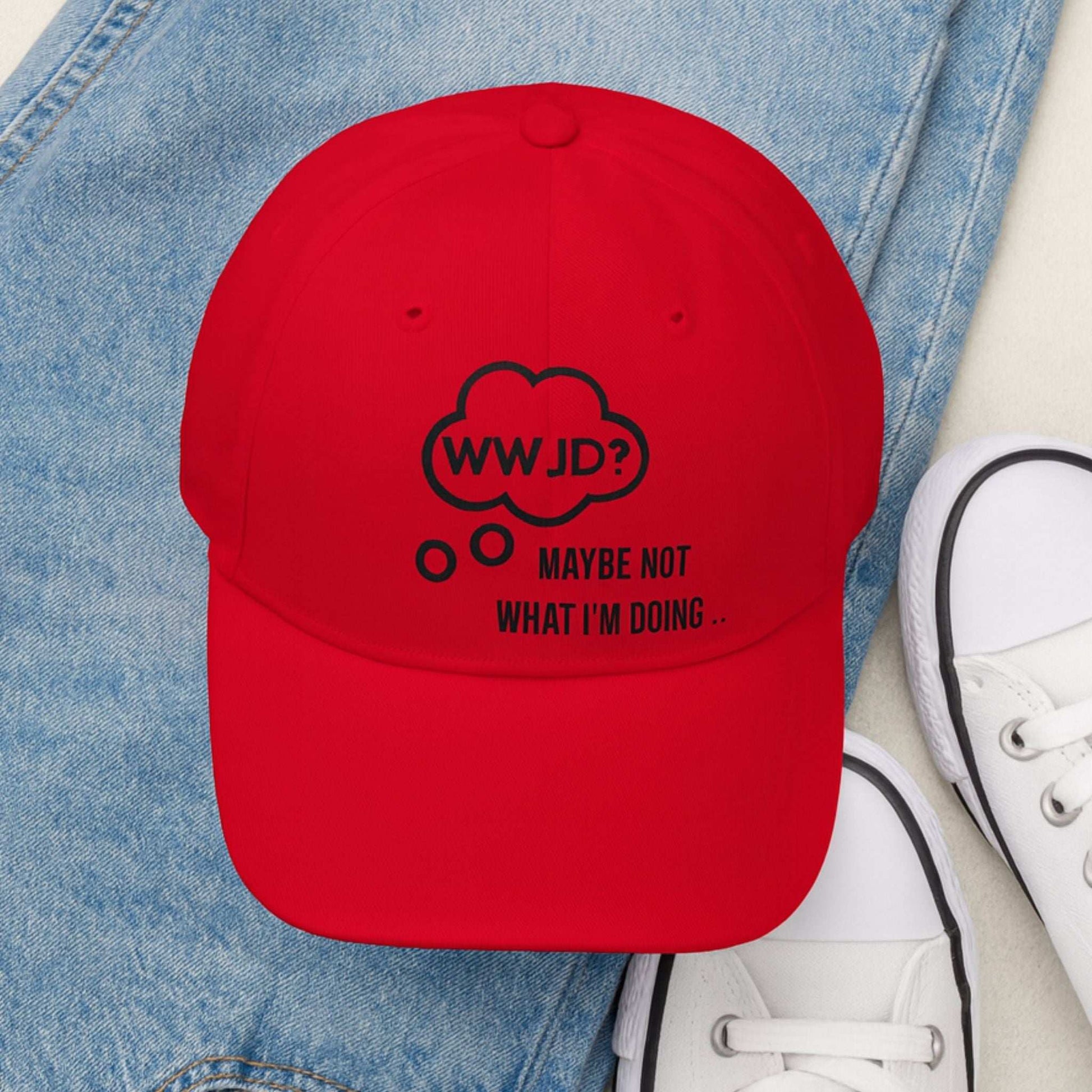 WWJD? Maybe Not What I'm Doing - Funny Christian Baseball Cap