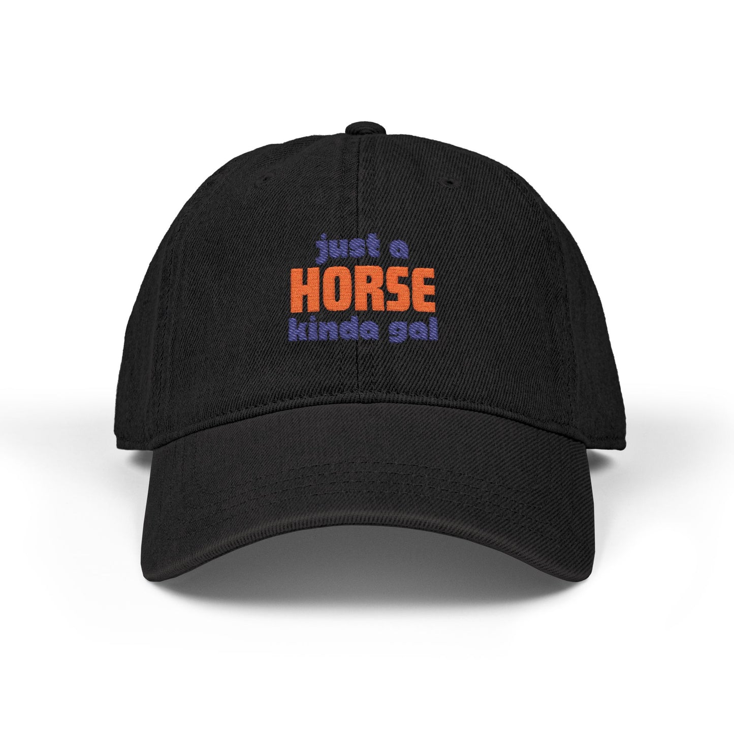 Embroidered 'Just a Horse Kinda Gal' Denim Hat –  Equestrian Cap for Men and Women