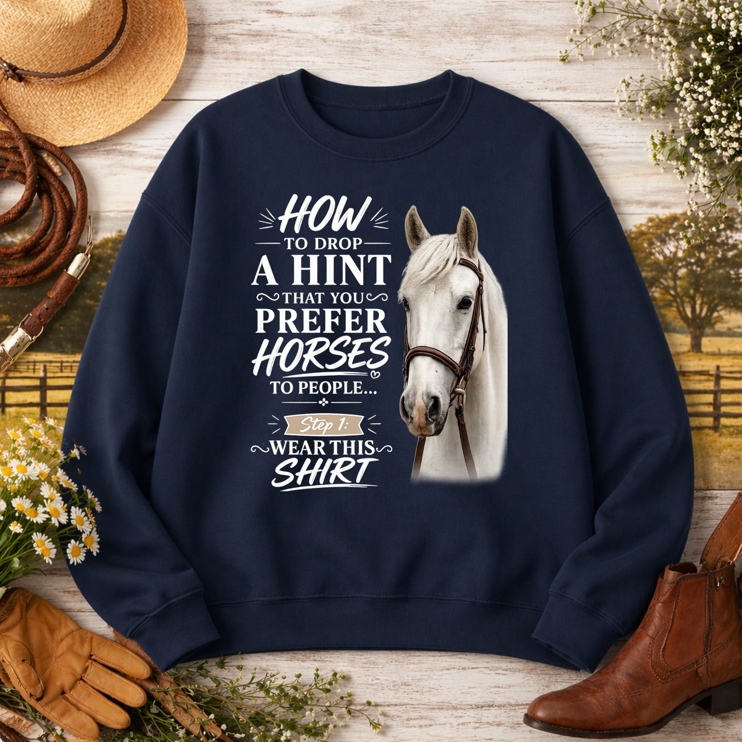 Prefer Horses Over People Funny Sweatshirt for Horse Lovers