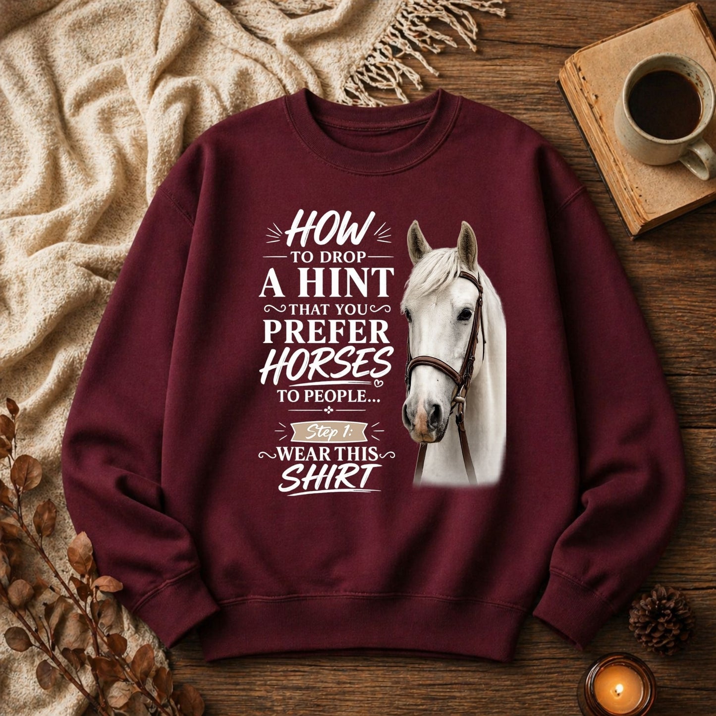 Prefer Horses Over People Funny Sweatshirt for Horse Lovers
