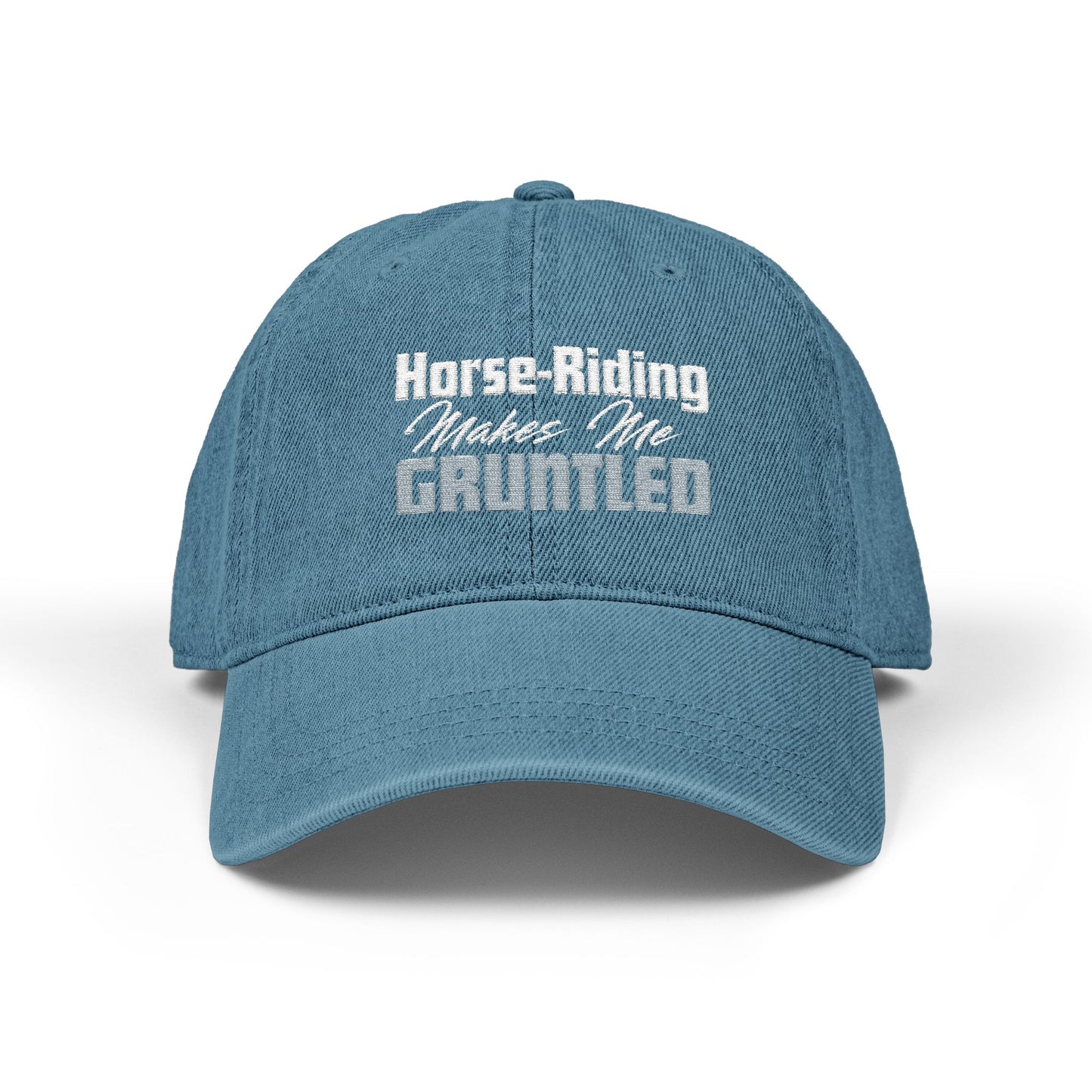 Horse-Riding Makes Me Gruntled Denim Hat — Embroidered Equestrian Cap