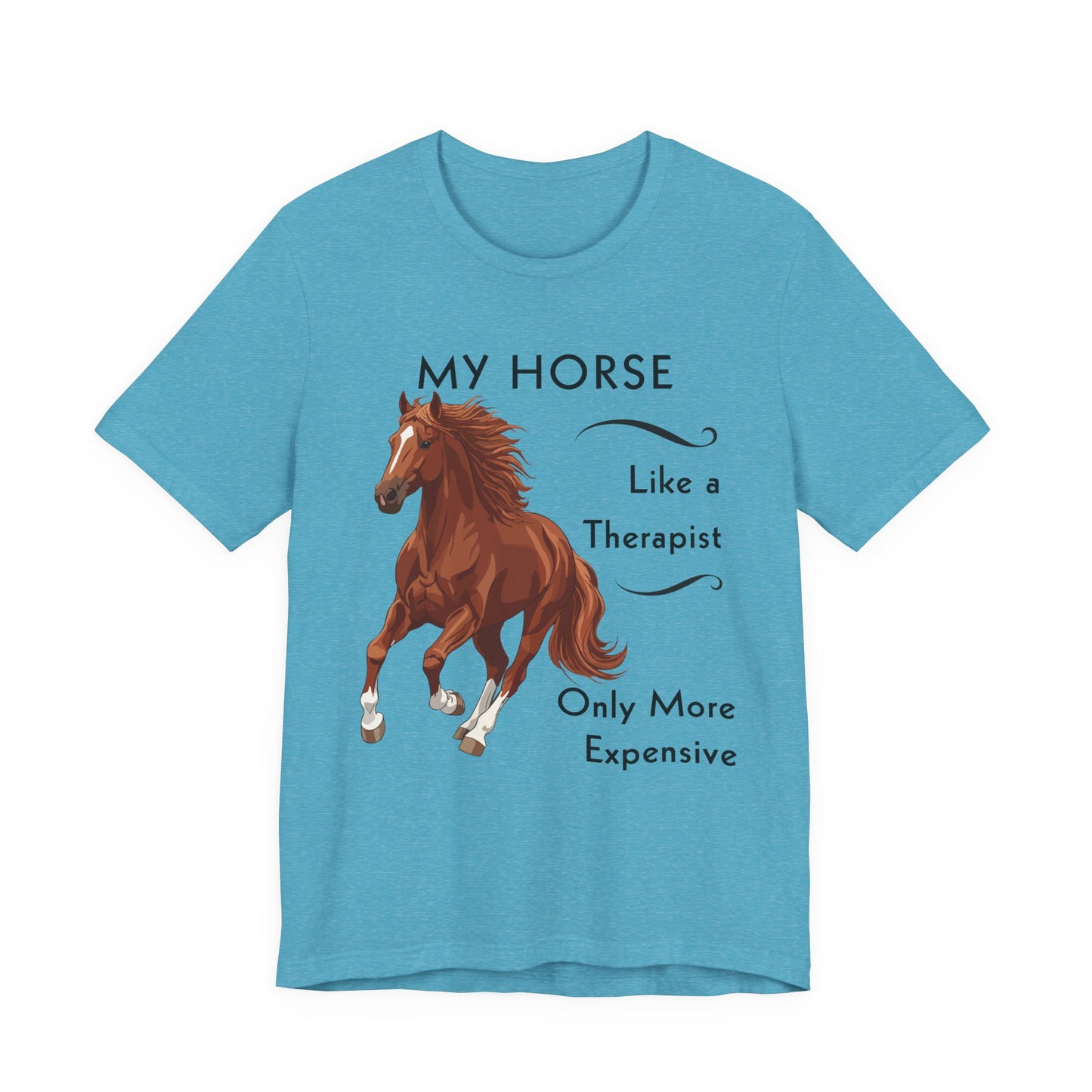 My Horse Is My Therapist T-Shirt – Funny Horse Lover Tee