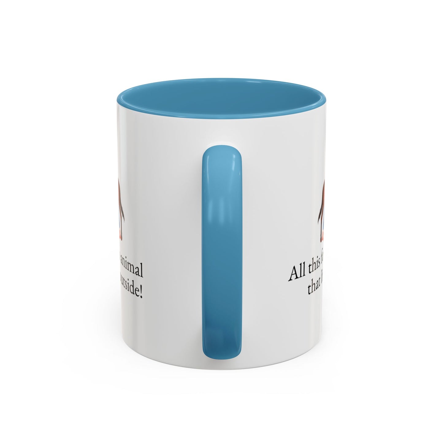 All this for an animal that lives outside Two-Tone Coffee Mug Gift for Horse Lovers