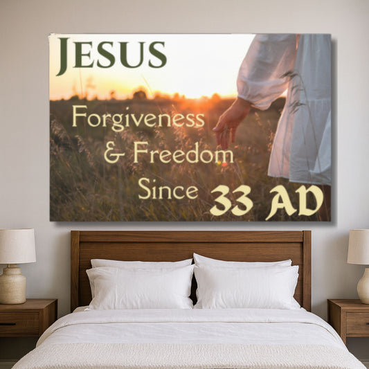 Jesus Forgiveness & Freedom Since 33 AD Christian Canvas Wall Art Gift