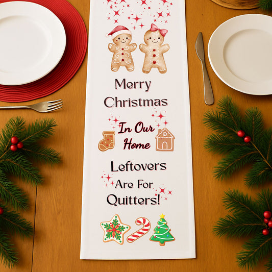 Leftovers Are for Quitters  Funny Christmas Table Runner