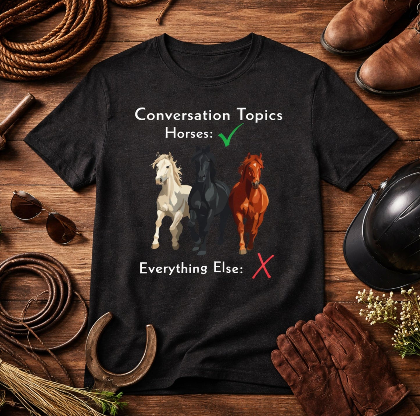 Horse Lover T-Shirt - Conversation Topics: Horses Graphic Tee