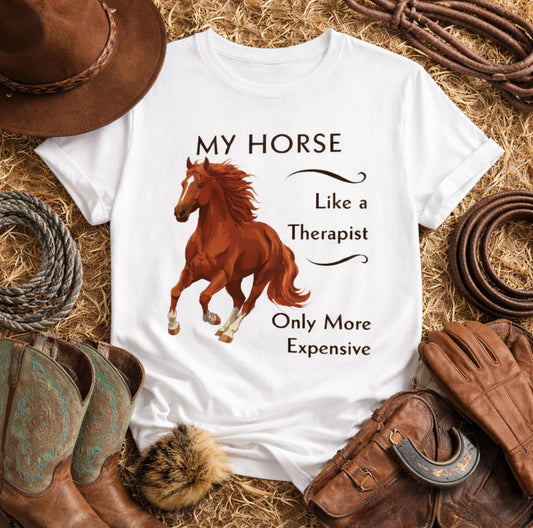 My Horse Is My Therapist T-Shirt – Funny Horse Lover Tee