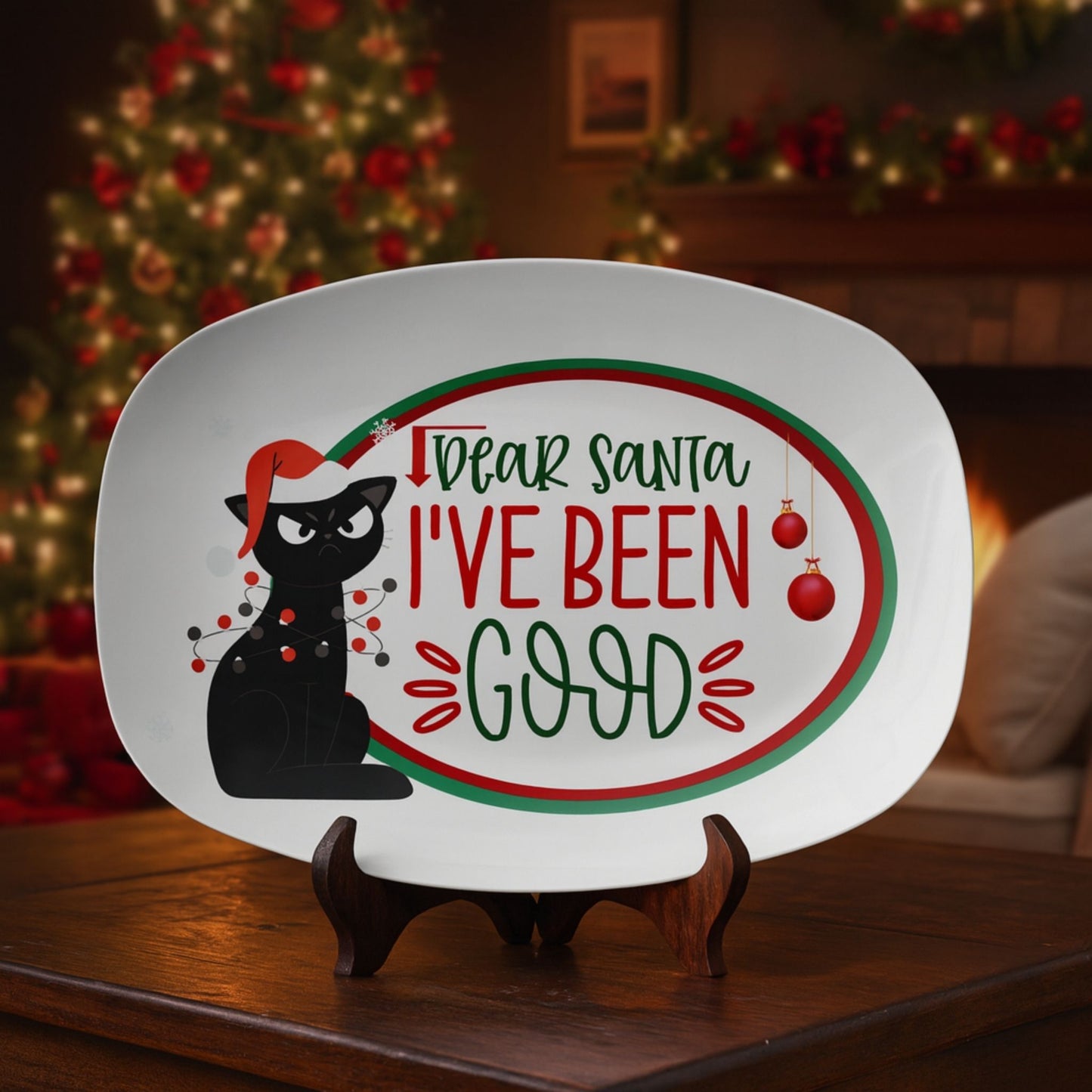 Funny Cat Christmas Tray – Dear Santa I've Been Good Party Platter