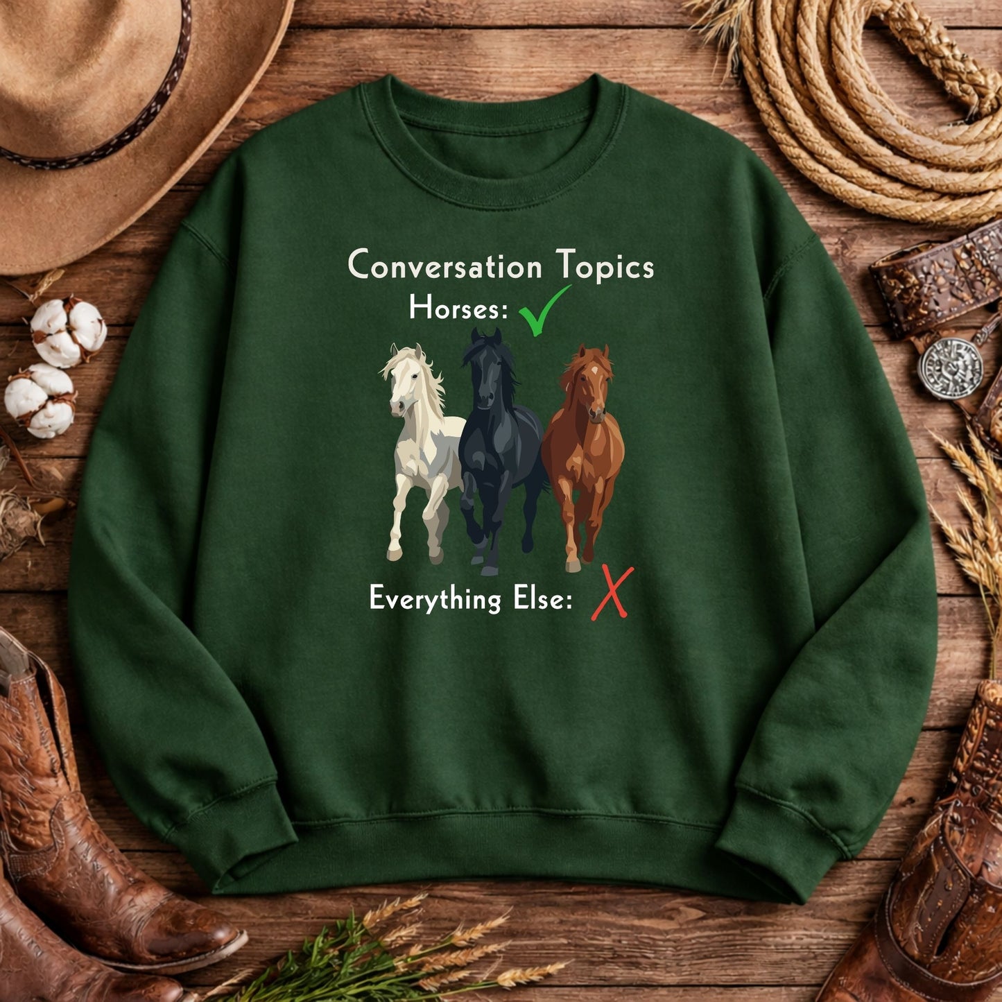 Horse Conversation Topics Sweatshirt — Horses Everything Else Funny Tee