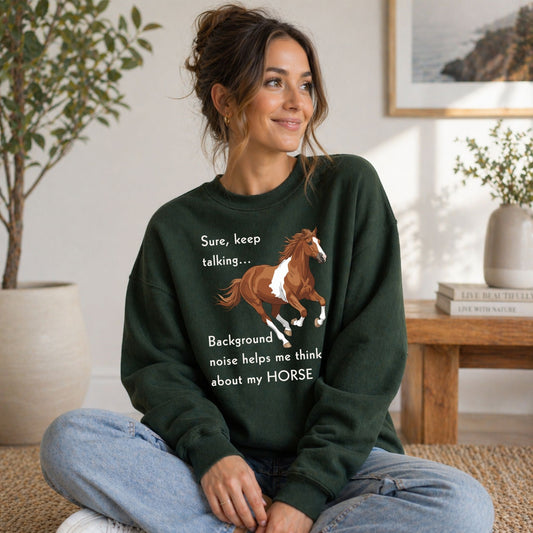 Horse Lover Sweatshirt – Keep Talking Funny Horse Crewneck