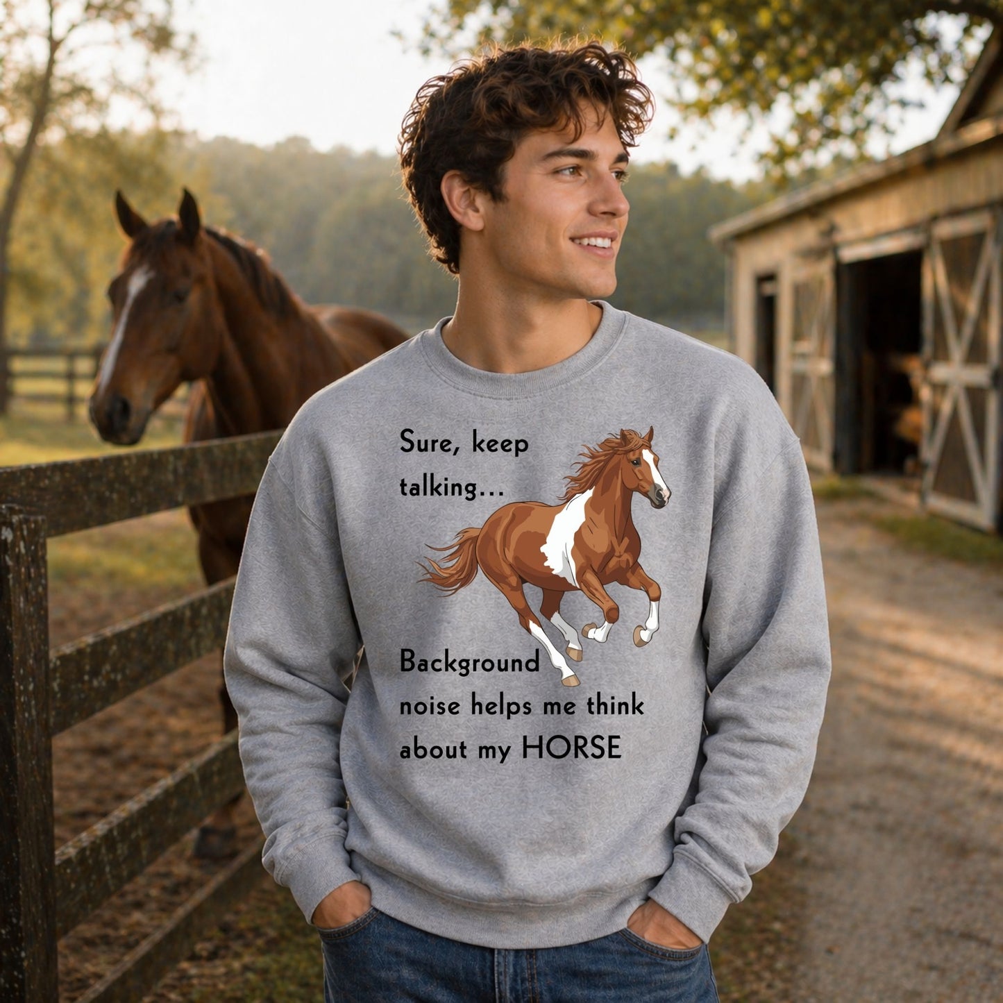 Horse Lover Sweatshirt – Keep Talking Funny Horse Crewneck