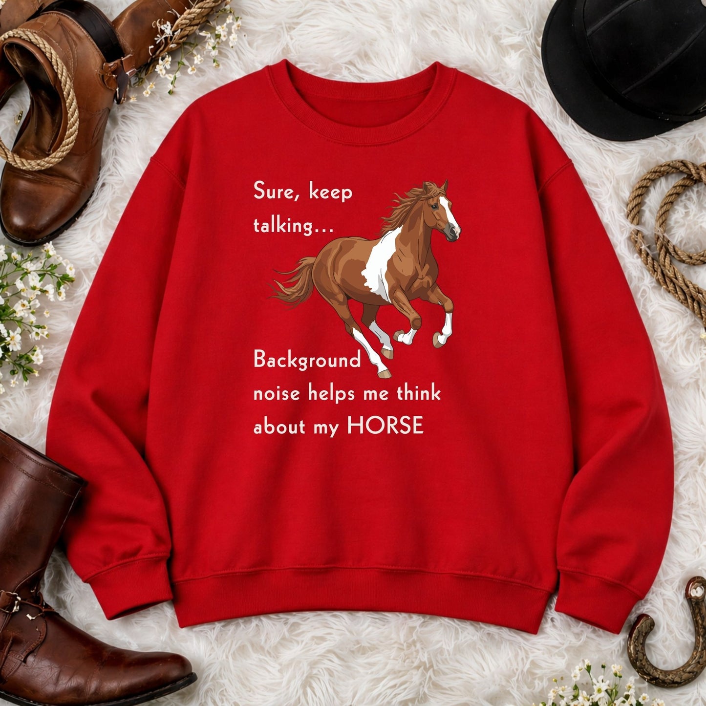 Horse Lover Sweatshirt – Keep Talking Funny Horse Crewneck