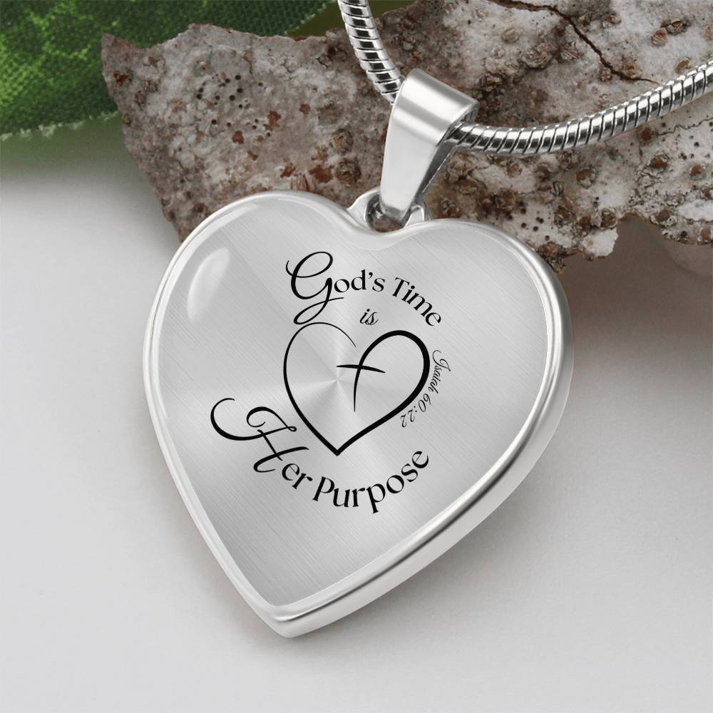 God’s Time Is Her Purpose Necklace – Isaiah 60:22 Heart Pendant