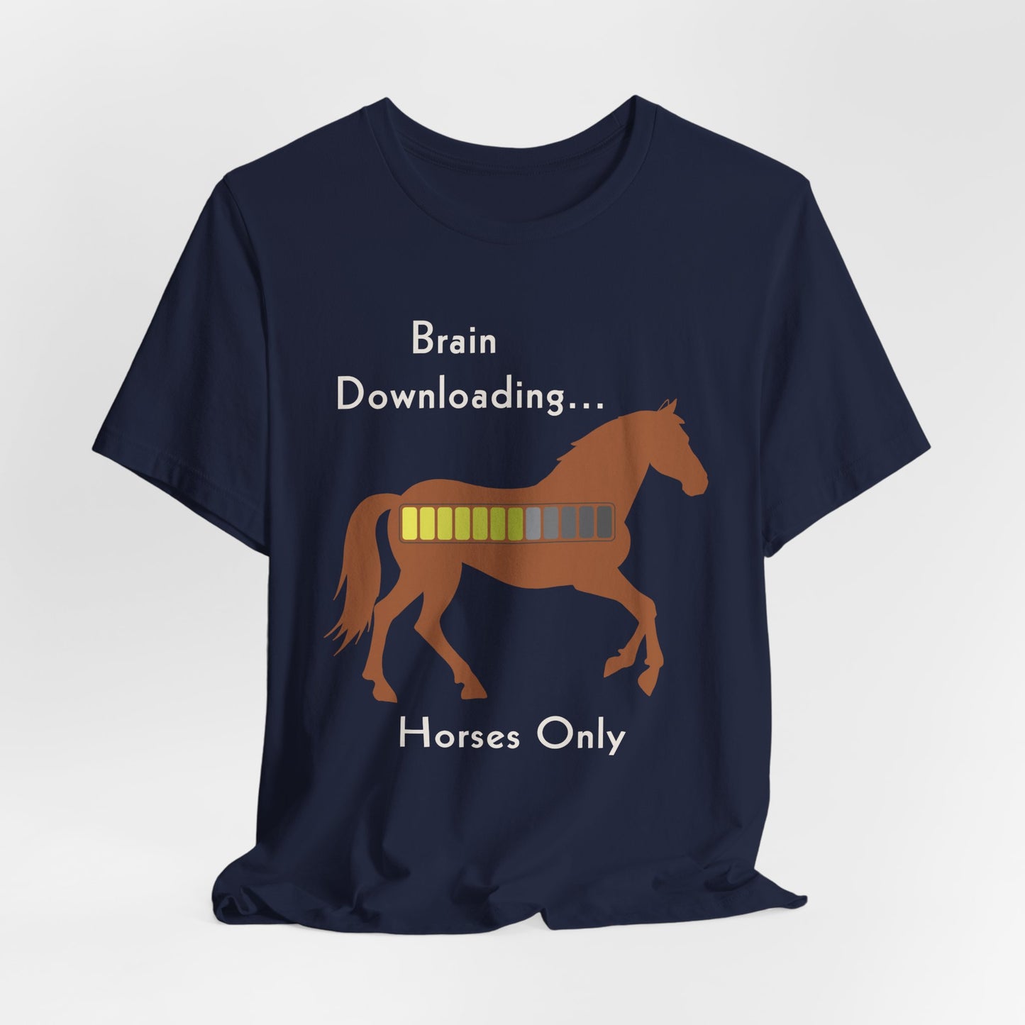 Brain Downloading… Horses Only T-Shirt – Funny Equestrian Tee for Horse Lovers