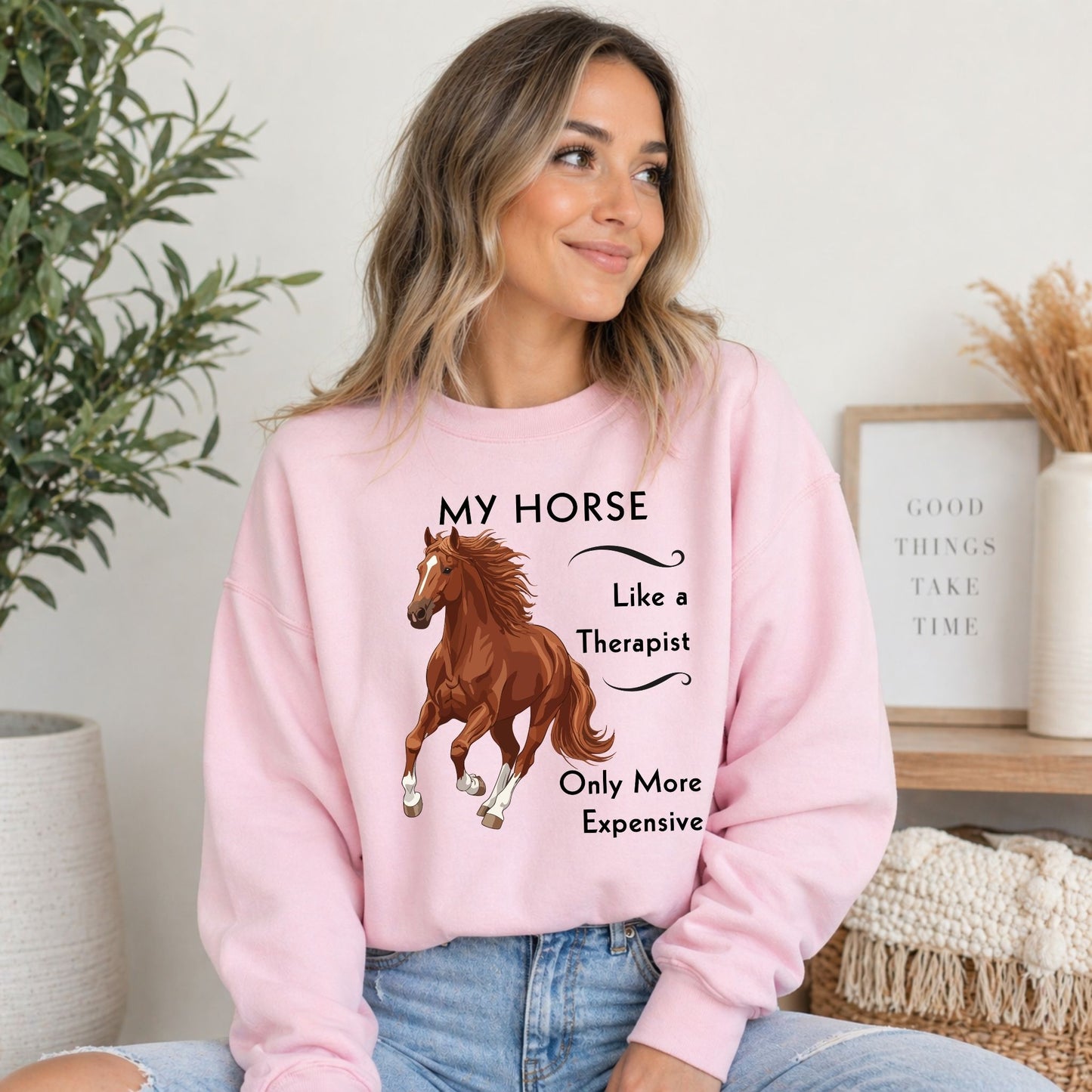 Horse Lover Sweatshirt — My Horse Like a Therapist, Only More Expensive Crewneck