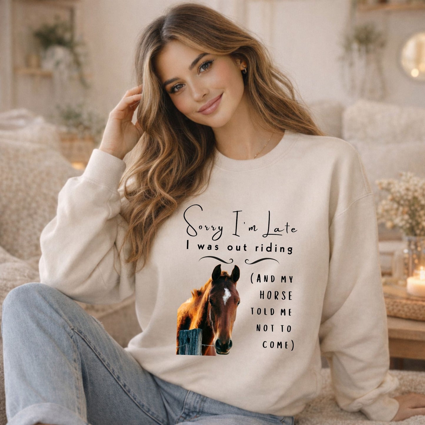 Sorry I'm Late I Was Riding Horse Lover Funny Crewneck Sweatshirt