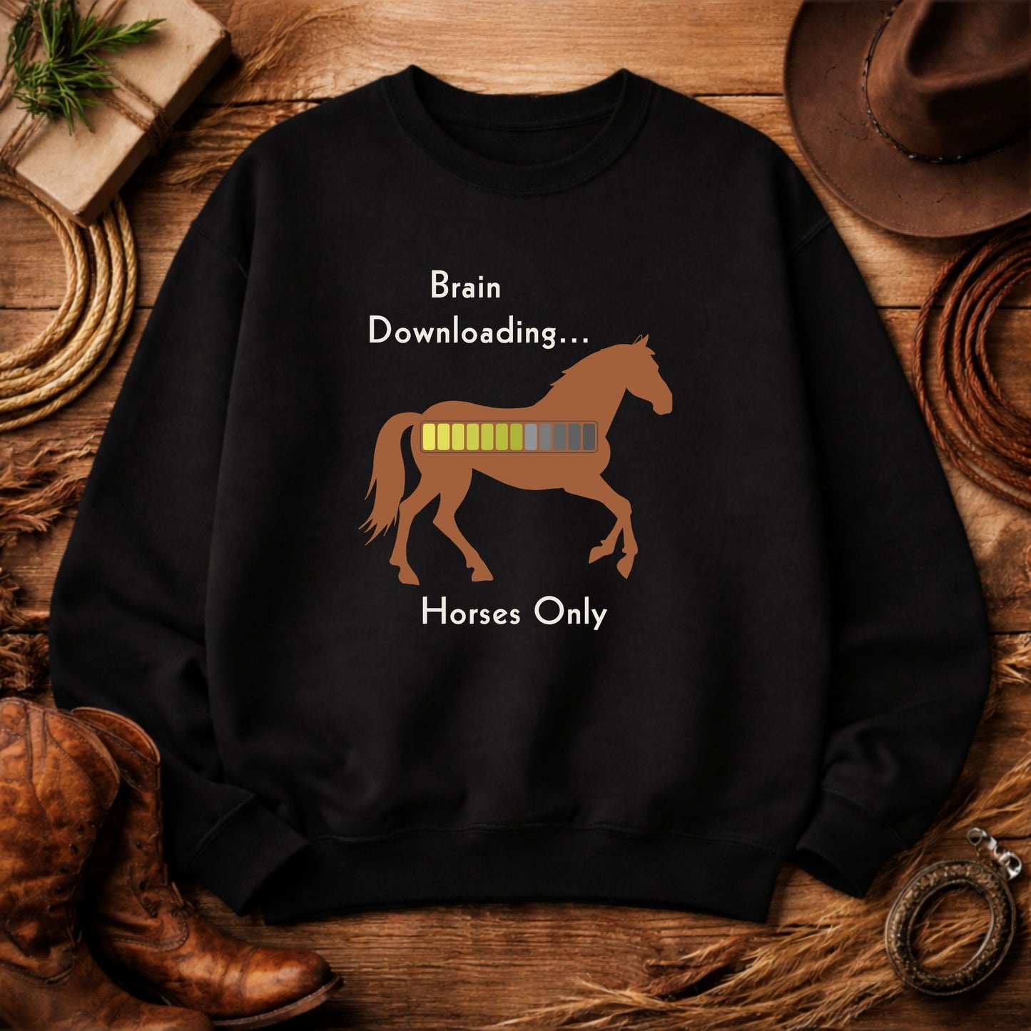 Brain Downloading Horses Only Sweatshirt Funny Equestrian Crewneck