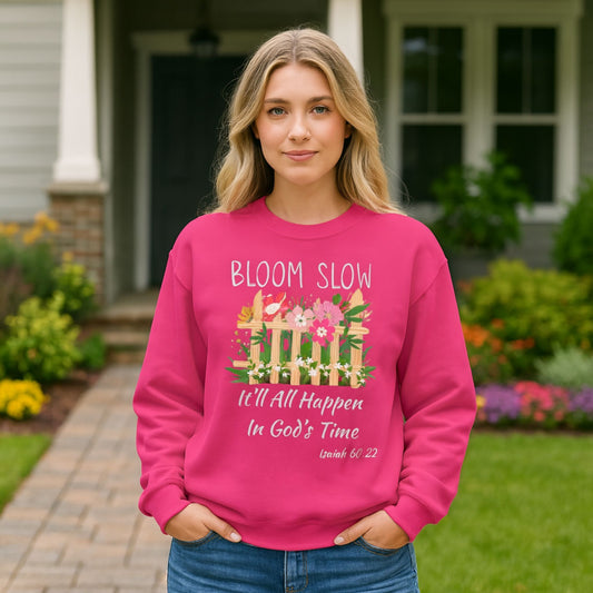 Bloom Slow Crewneck Sweatshirt | Faith & Nature Inspired Apparel
