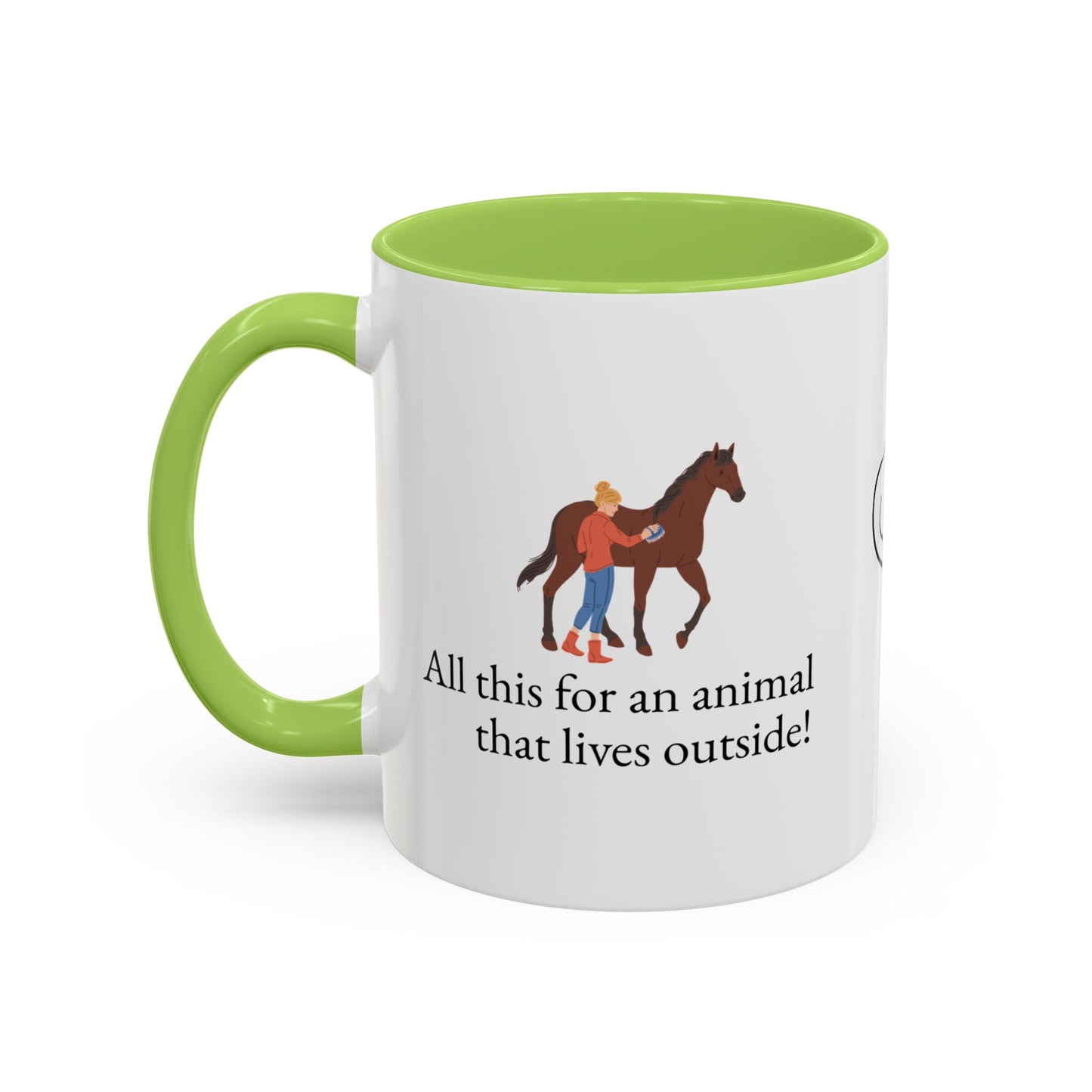 All this for an animal that lives outside Two-Tone Coffee Mug Gift for Horse Lovers