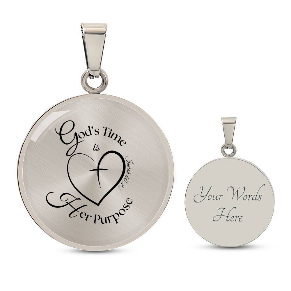 God’s Time Is Her Purpose Necklace – Isaiah 60:22 Circle Pendant