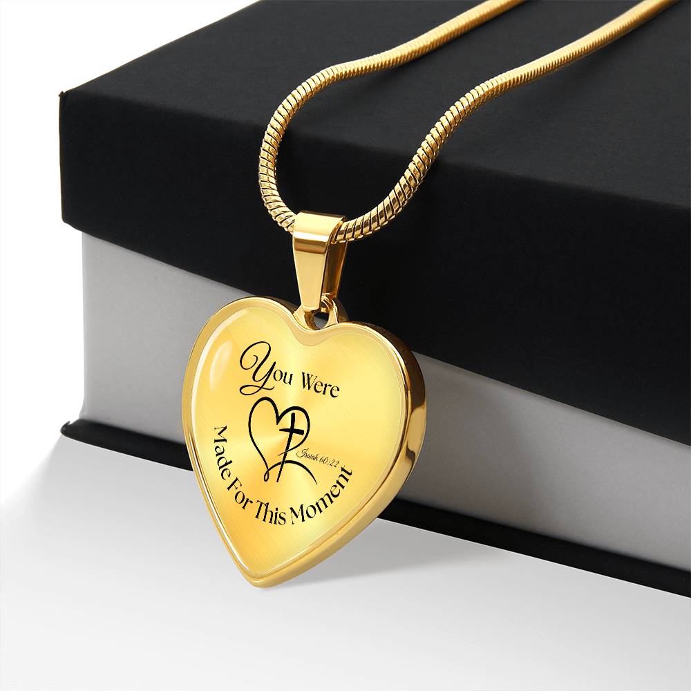 You were Made For This Moment Heart Necklace – Isaiah 60:22 Pendant Gift