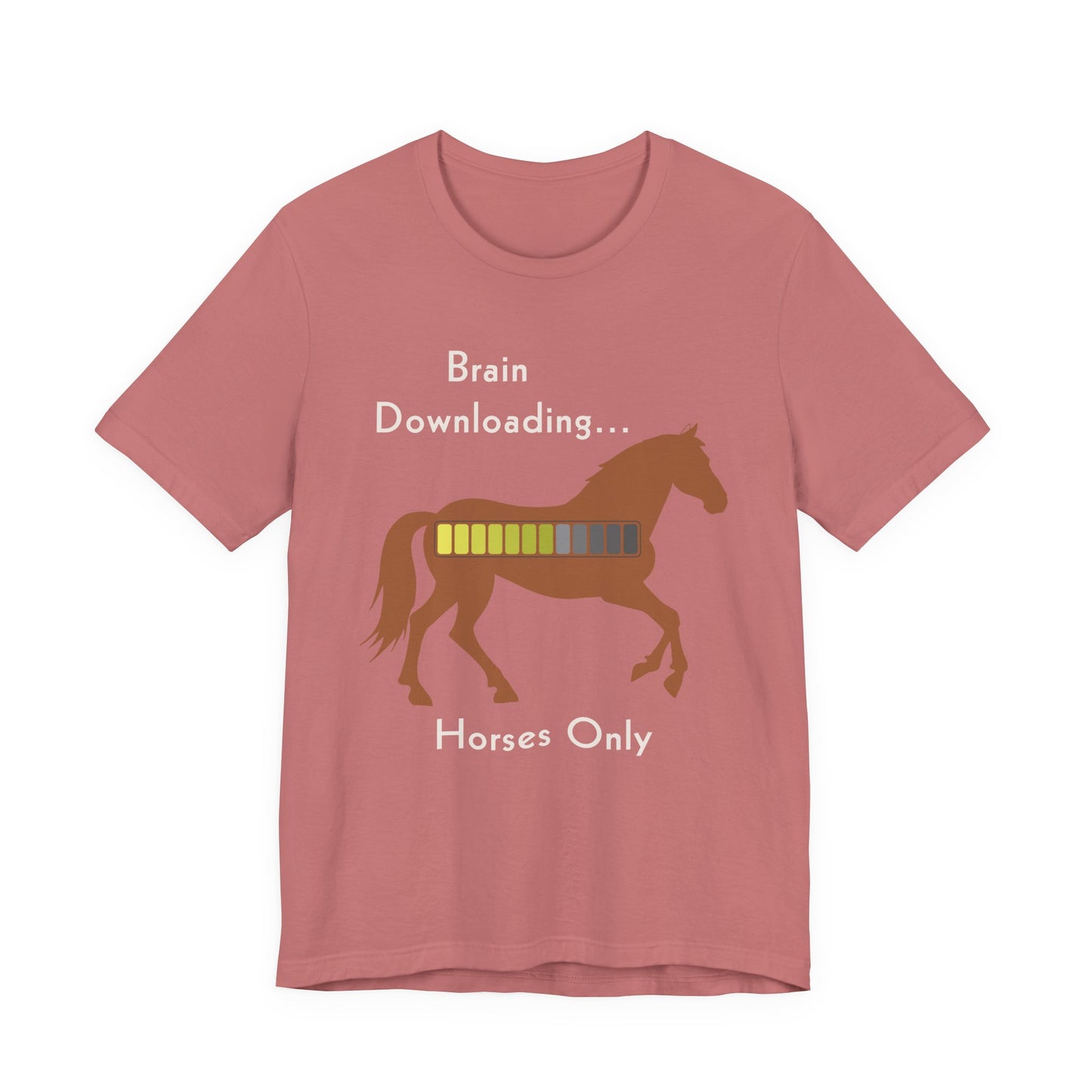 Brain Downloading… Horses Only T-Shirt – Funny Equestrian Tee for Horse Lovers