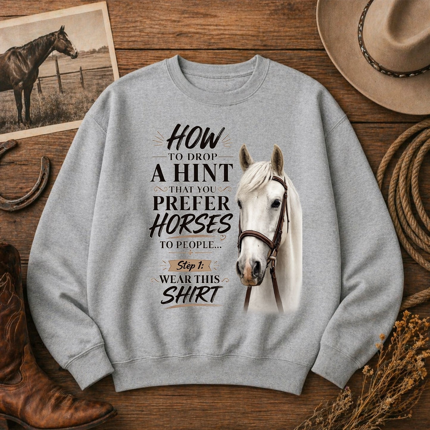 Prefer Horses Over People Funny Sweatshirt for Horse Lovers