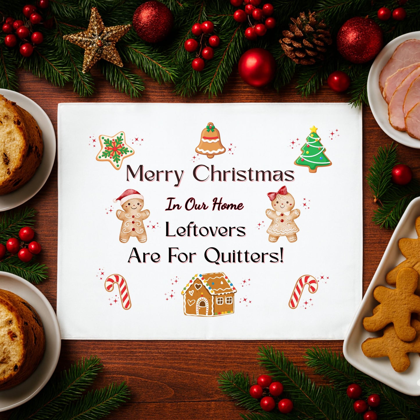 Leftovers for Quitters Placemat – Funny Christmas Holiday Table Decor