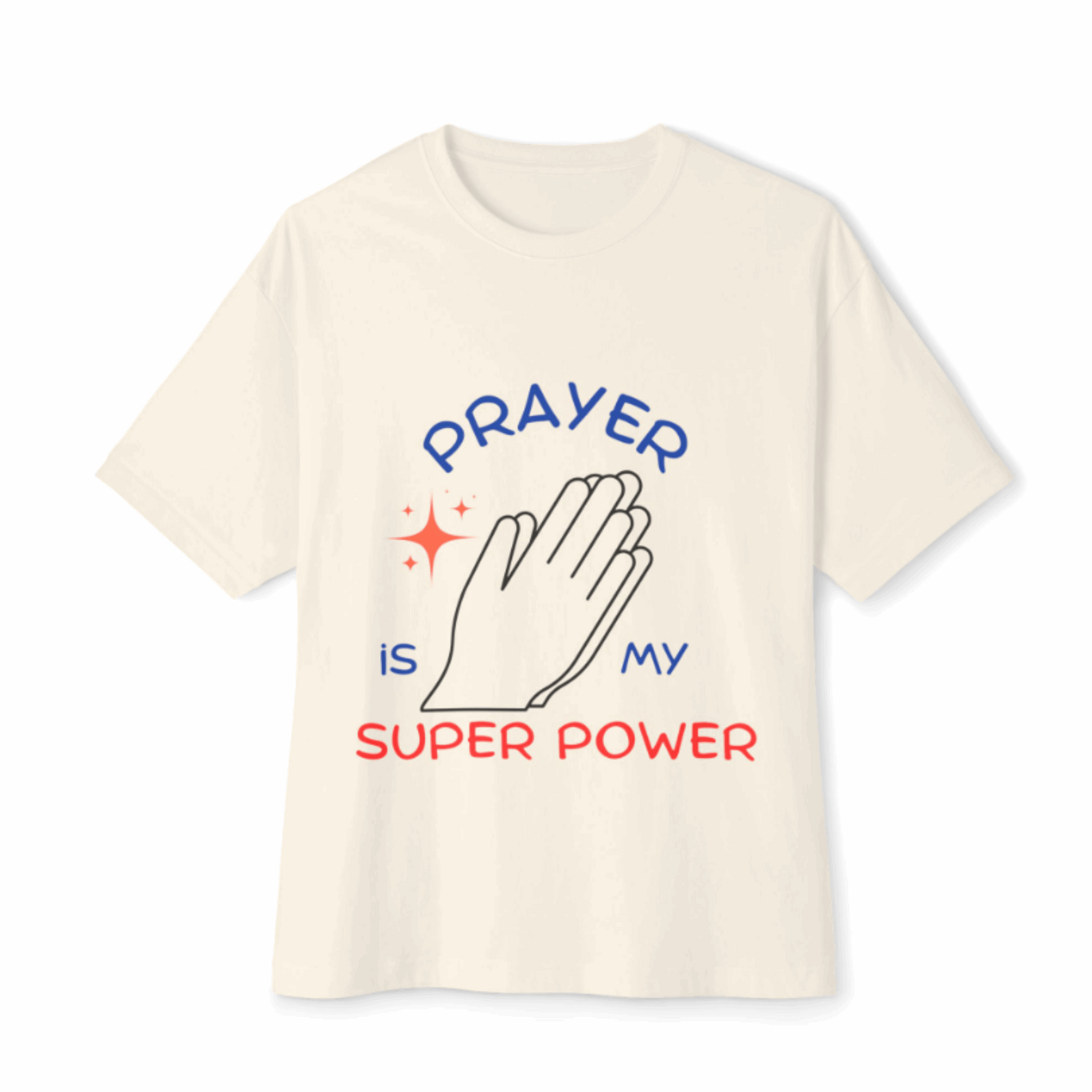 Prayer Is My Super Power Tee – Christian Faith Shirt for Men & Women