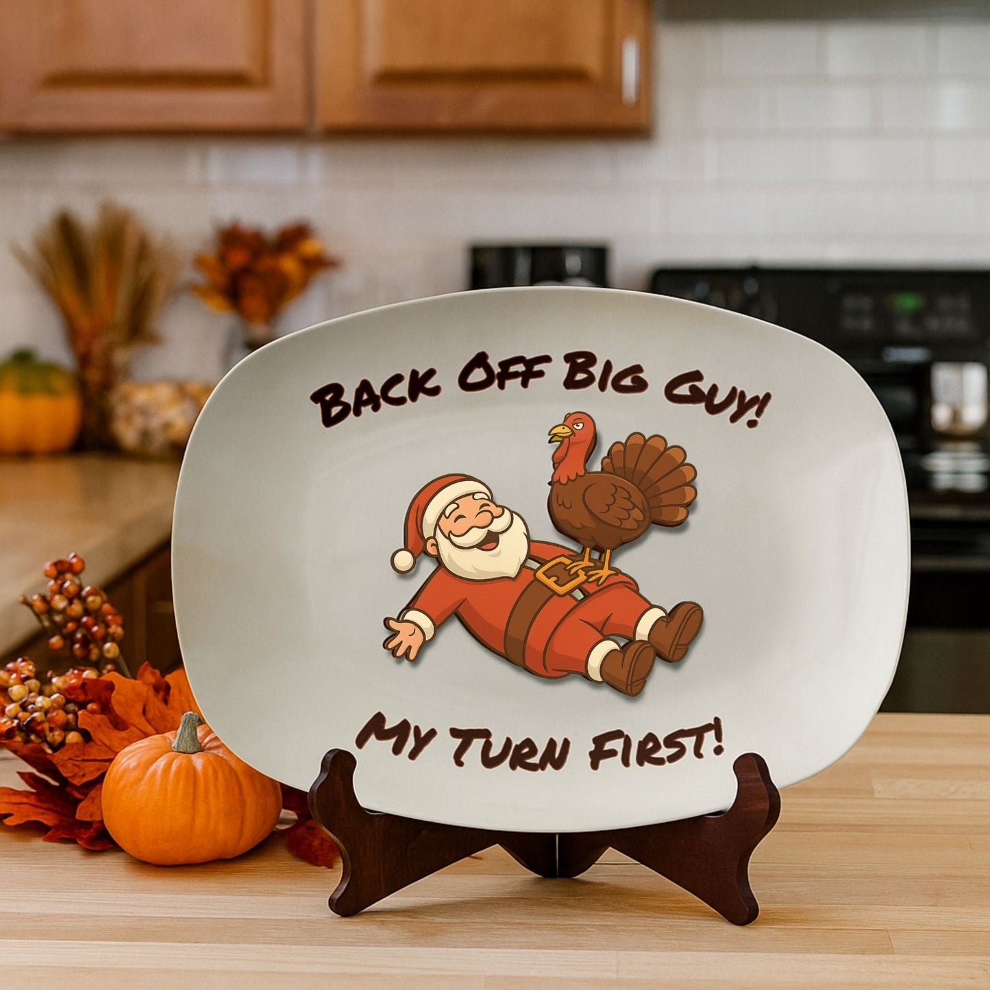 Funny Thanksgiving Platter – Back Off Big Guy! Turkey Serving Dish
