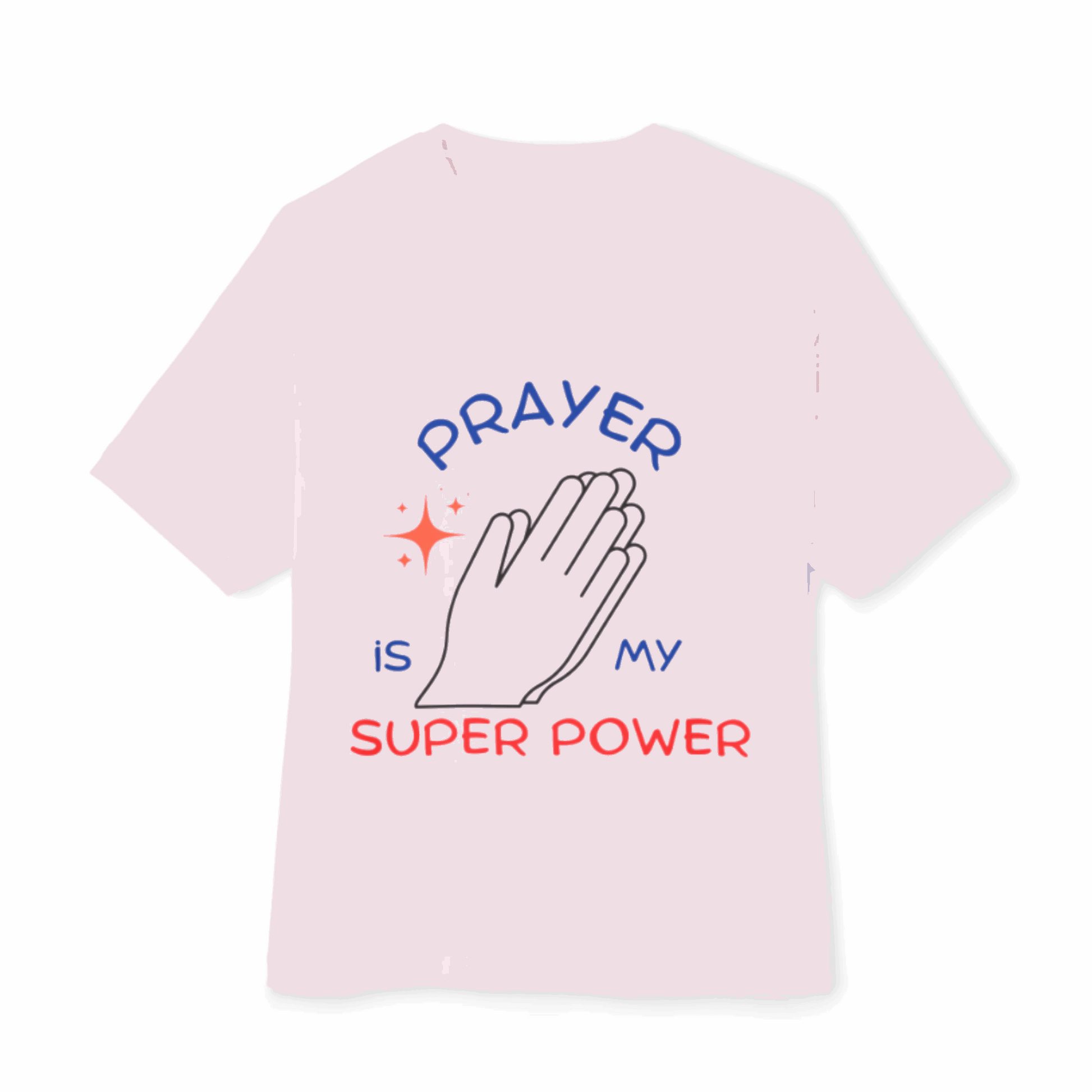 Prayer Is My Super Power Tee – Christian Faith Shirt for Men & Women