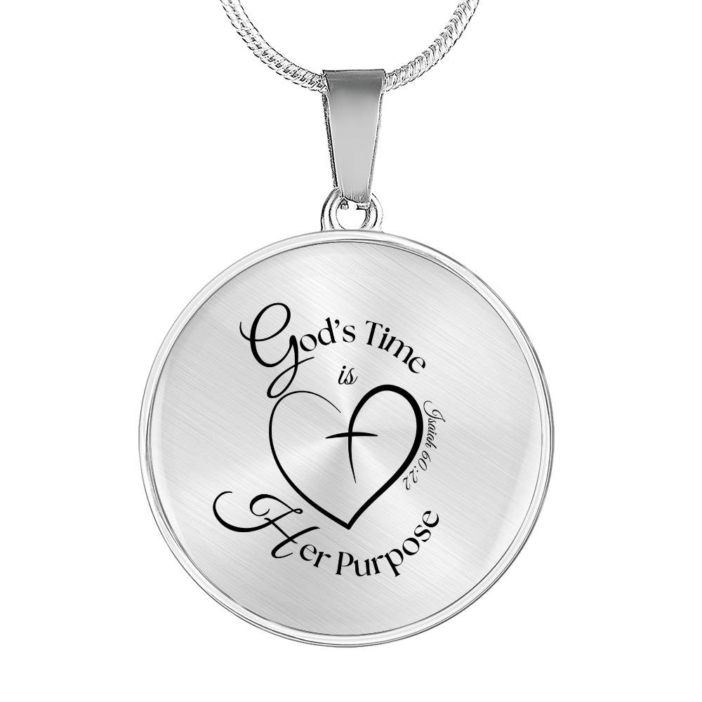 God’s Time Is Her Purpose Necklace – Isaiah 60:22 Circle Pendant