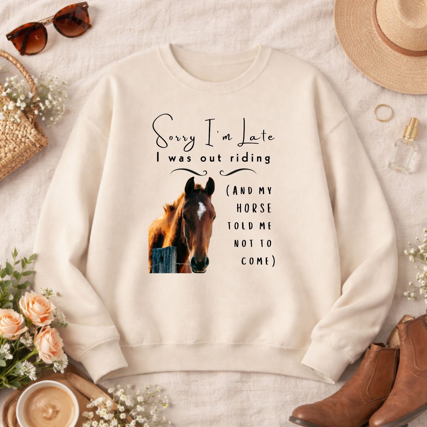 Sorry I'm Late I Was Riding Horse Lover Funny Crewneck Sweatshirt