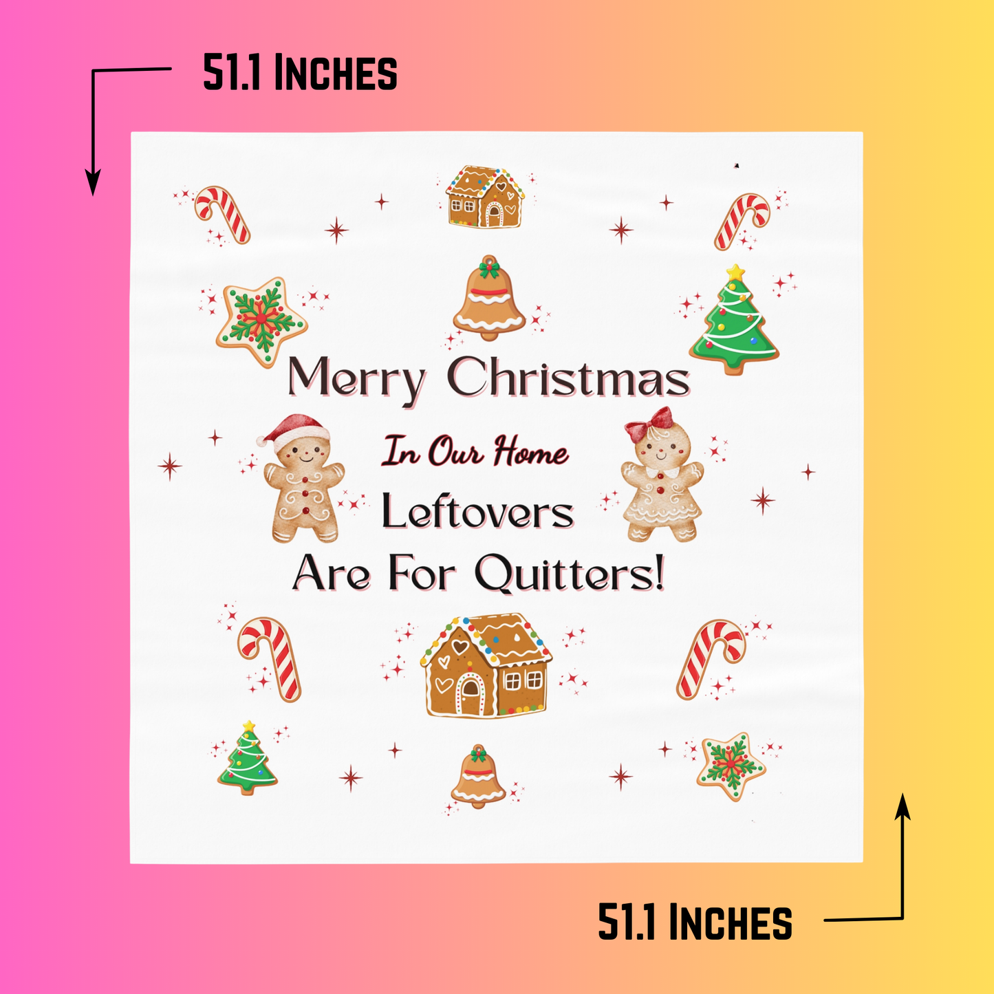 Leftovers Are for Quitters Tablecloth for Fun Family Dinners