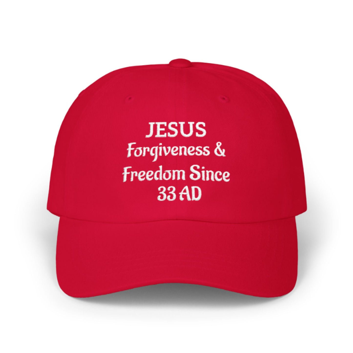 JESUS Forgiveness & Freedom Since 33 AD-Christian Embroidered Baseball Cap