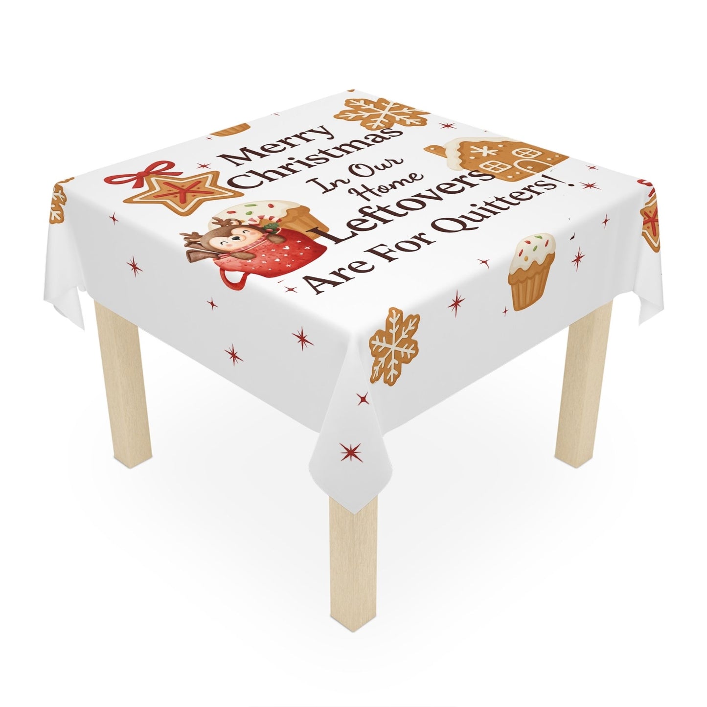 Leftovers Are for Quitters Funny Christmas Tablecloth for Family Dinners