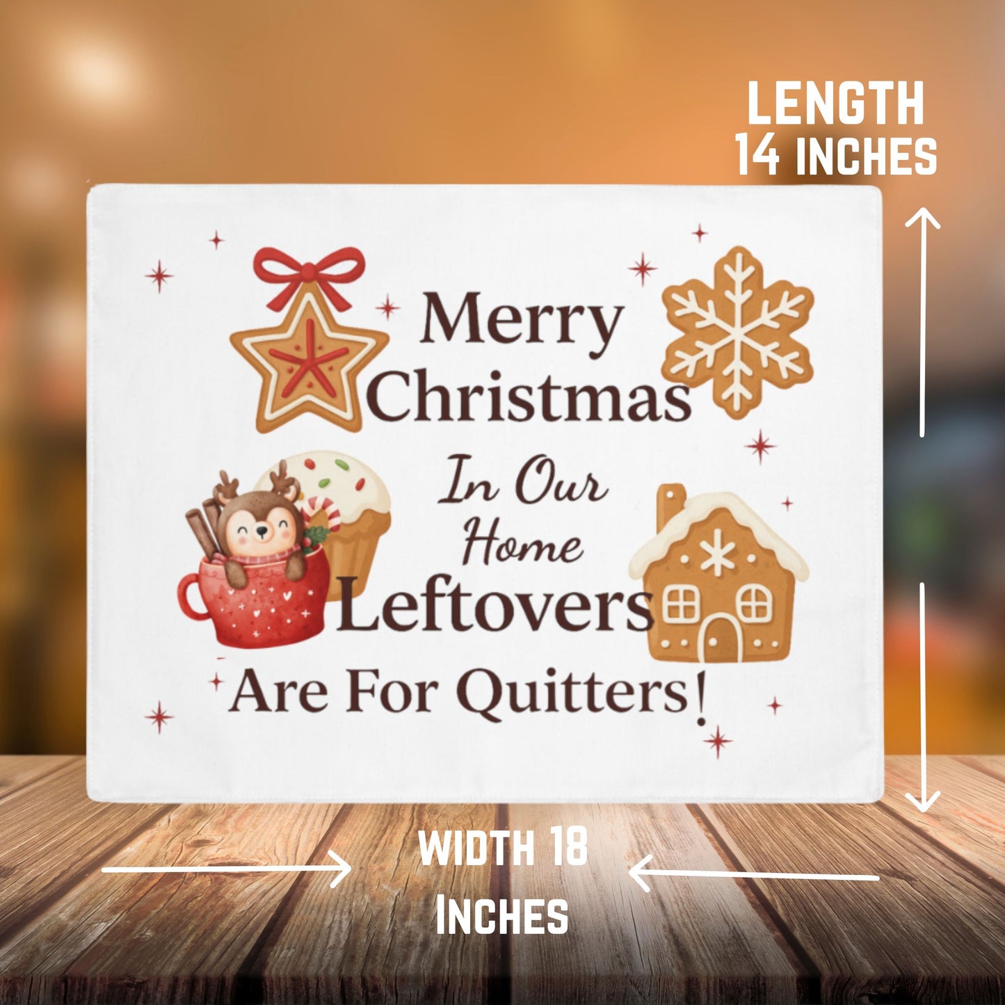 Leftovers for Quitters Placemat – Funny Christmas Holiday Decor