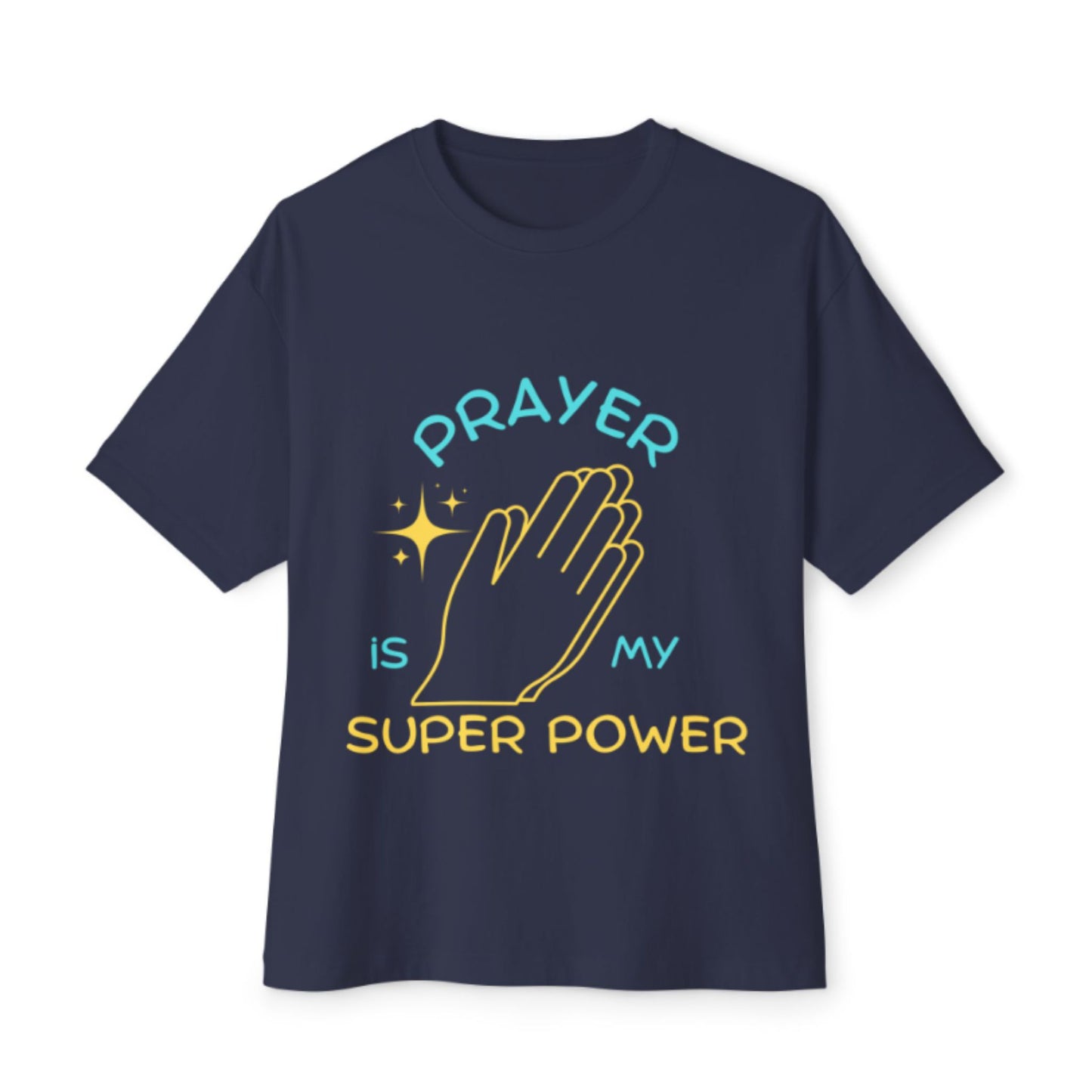 Prayer Is My Super Power T-Shirt – Unisex Christian Faith Tee