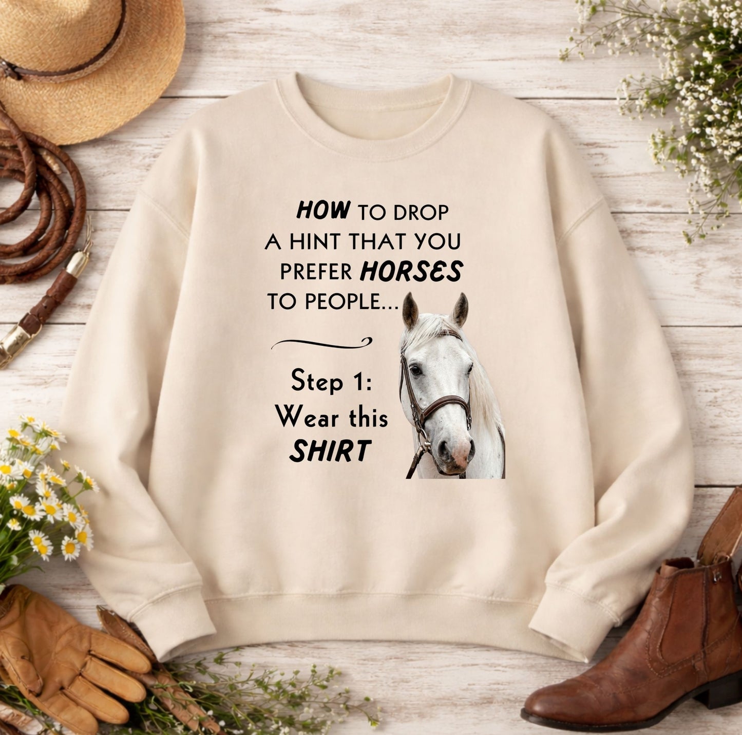 Prefer Horses Over People Sweatshirt – Funny Horse Lover Gift