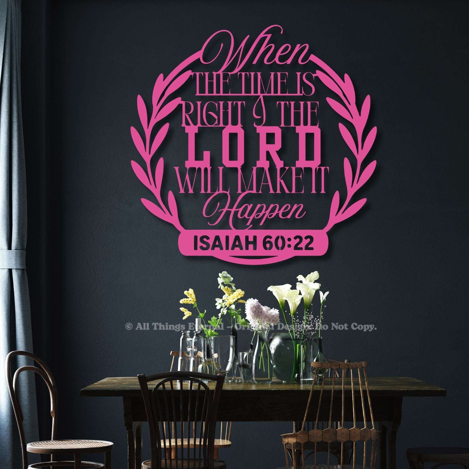 Isaiah 60:22 Christian Metal Sign – Inspirational Bible Verse Wall Art