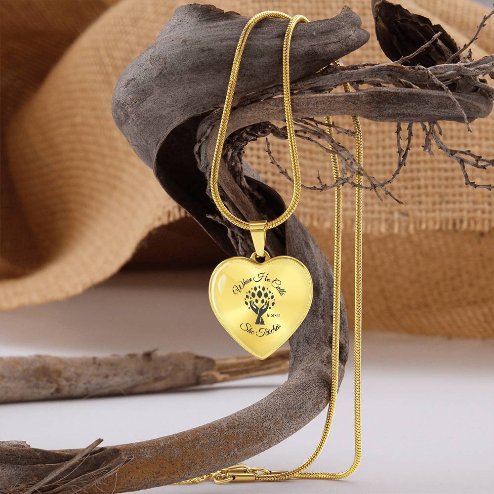 When He Calls She Teaches Necklace – Inspirational Heart Pendant