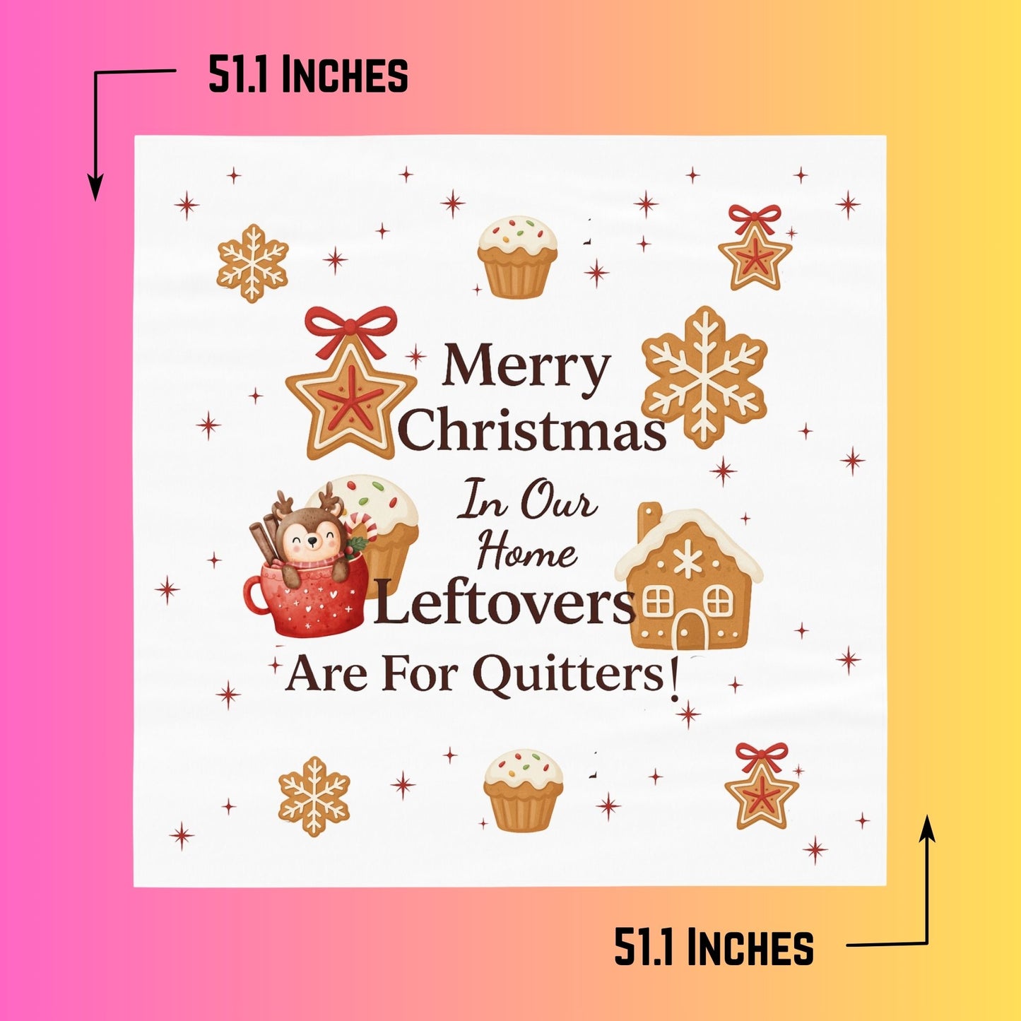 Leftovers Are for Quitters Funny Christmas Tablecloth for Family Dinners