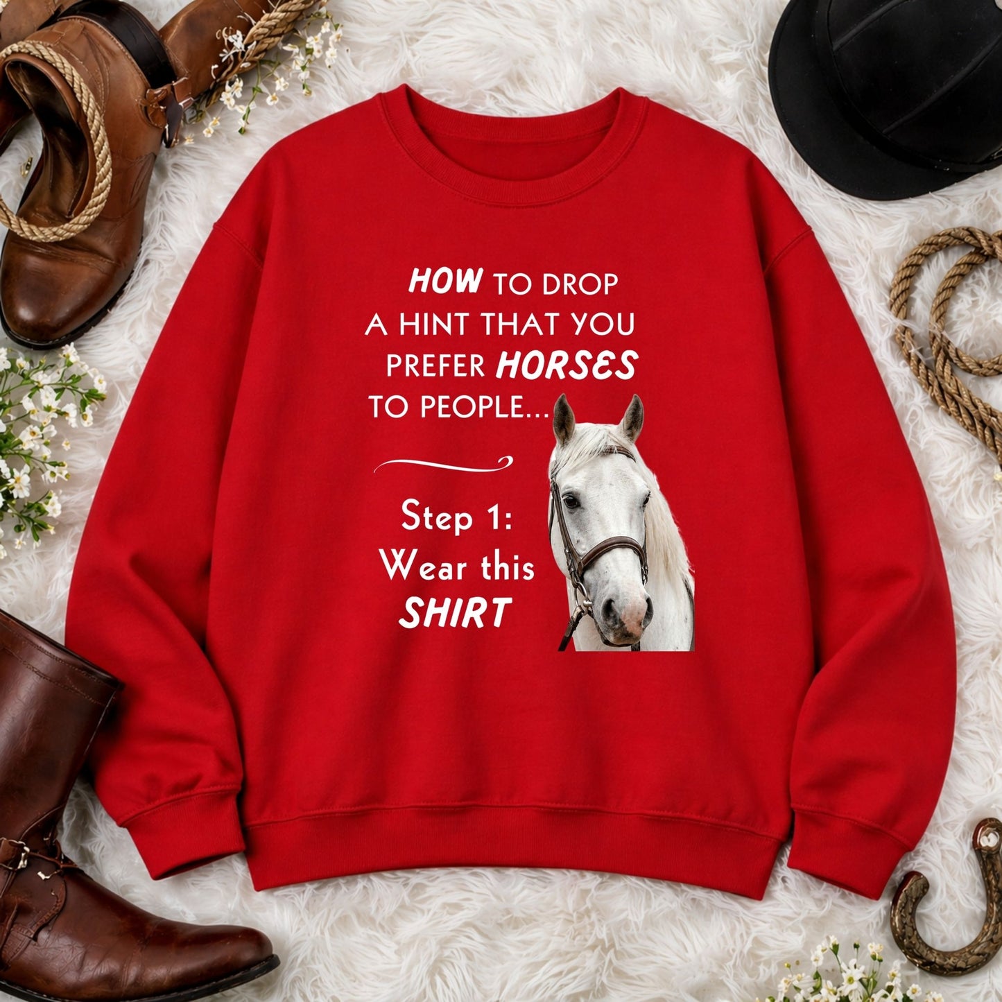 Prefer Horses Over People Sweatshirt – Funny Horse Lover Gift