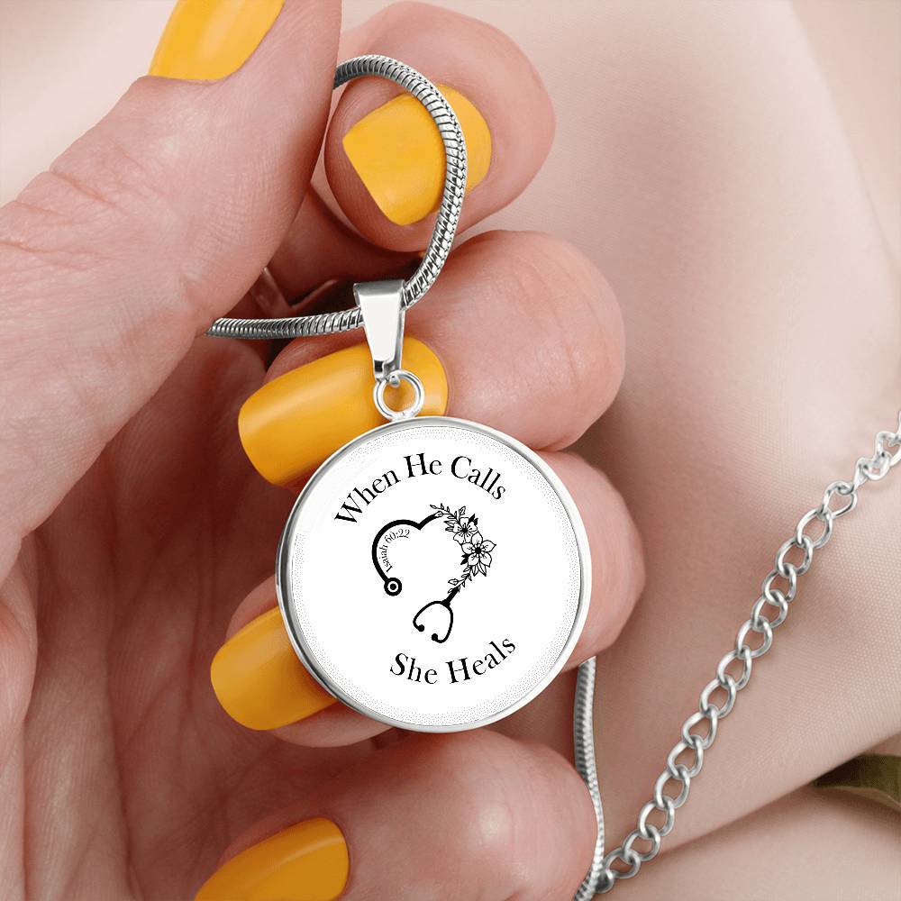 When He Calls She Heals Circle Pendant Necklace – Doctor Jewelry Gift for Her